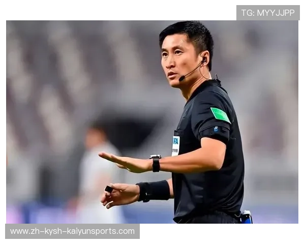 中国裁判组进军2026世界杯马宁傅明周飞执法能力获国际认可